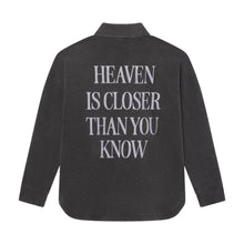 Load image into Gallery viewer, Elevated Faith Heaven Is Closer Shacket