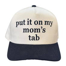 Load image into Gallery viewer, Put It On My Mom's Tab Black Trucker Hat