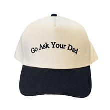 Load image into Gallery viewer, Go Ask Your Dad Black Trucker Hat